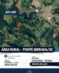 Sítio Rural em Ponte Serrada com 298.300m² e 50% OFF